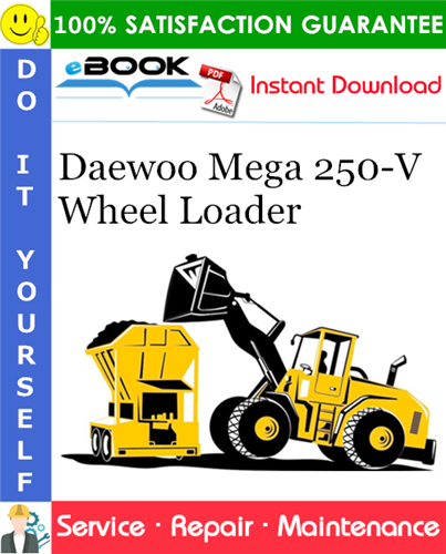 Daewoo Mega 250-V Wheel Loader Service Repair Manual