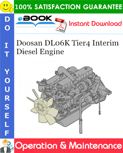 Doosan DL06K Tier4 Interim Diesel Engine Operation & Maintenance Manual