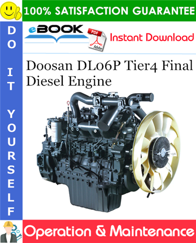 Doosan DL06P Tier4 Final Diesel Engine Operation & Maintenance Manual