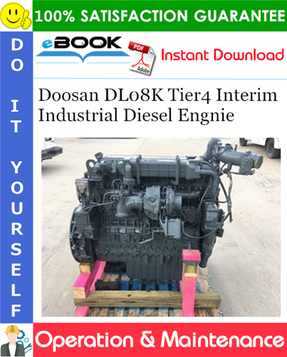 Doosan DL08K Tier4 Interim Industrial Diesel Engnie Operation & Maintenance Manual