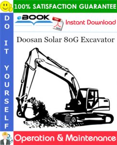 Doosan Solar 80G Excavator Operation & Maintenance Manual