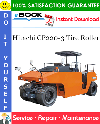 Hitachi CP220-3 Tire Roller Service Repair Manual + Circuit Diagram