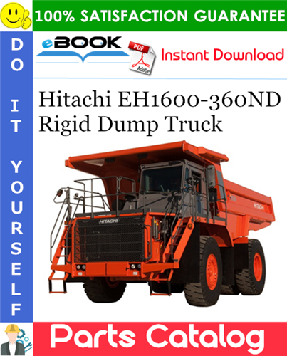 Hitachi EH1600-360ND Rigid Dump Truck Parts Catalog Manual