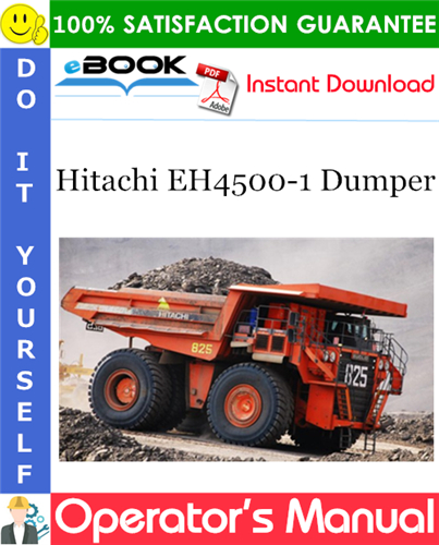 Hitachi EH4500-1 Dumper Operator's Manual