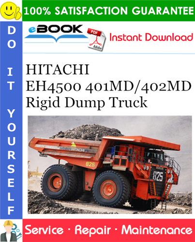 HITACHI EH4500 401MD/402MD Rigid Dump Truck Service Repair Manual