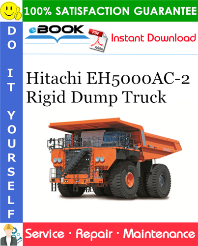 Hitachi EH5000AC-2 Rigid Dump Truck Service Repair Manual