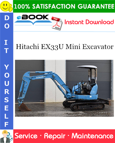 Hitachi EX33U Mini Excavator Service Repair Manual