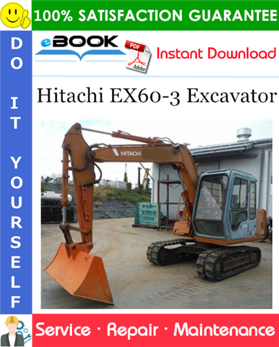 Hitachi EX60-3 Excavator Service Repair Manual + Circuit Diagram