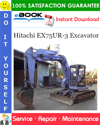 Hitachi EX75UR-3 Excavator Service Repair Manual