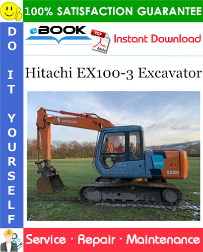Hitachi EX100-3 Excavator Service Repair Manual