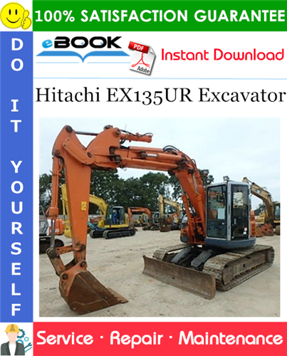 Hitachi EX135UR Excavator Service Repair Manual