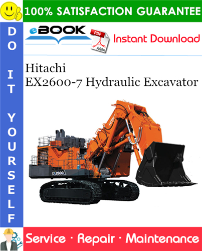 Hitachi EX2600-7 Hydraulic Excavator Service Repair Manual