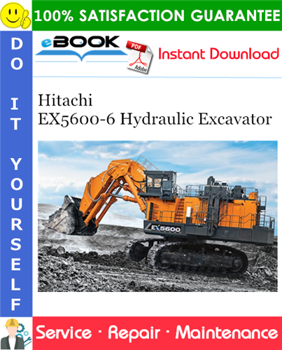 Hitachi EX5600-6 Hydraulic Excavator Service Repair Manual