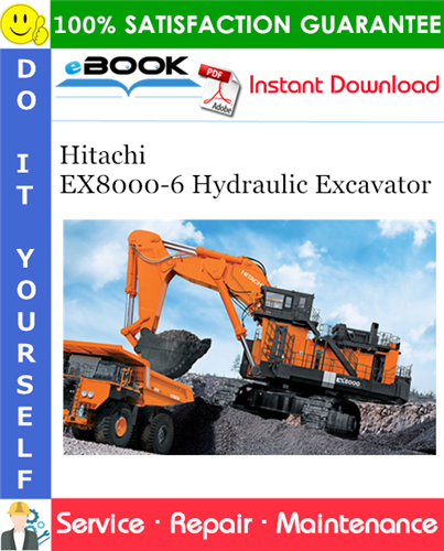 Hitachi EX8000-6 Hydraulic Excavator Service Repair Manual