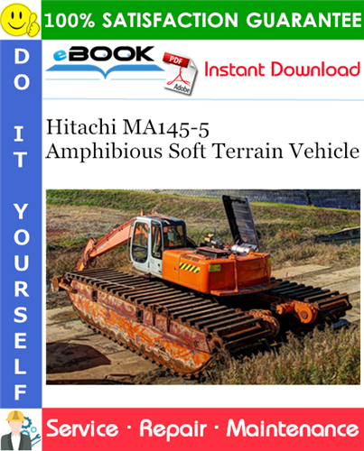 Hitachi MA145-5 Amphibious Soft Terrain Vehicle Service Repair Manual