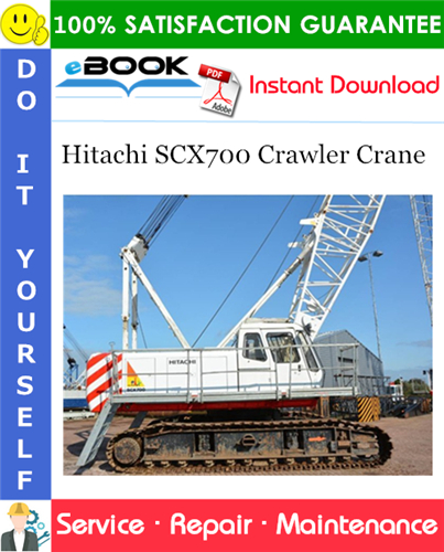 Hitachi SCX700 Crawler Crane Service Repair Manual