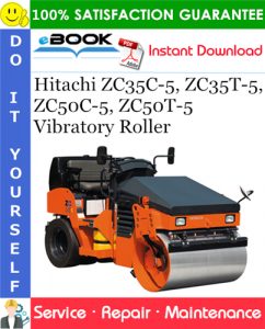 Hitachi ZC35C-5, ZC35T-5, ZC50C-5, ZC50T-5 Vibratory Roller Service Repair Manual