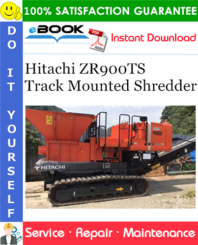 Hitachi ZR900TS Track Mounted Shredder Service Repair Manual