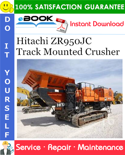 Hitachi ZR950JC Track Mounted Crusher Service Repair Manual