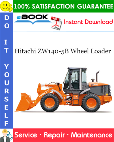 Hitachi ZW140-5B Wheel Loader Service Repair Manual