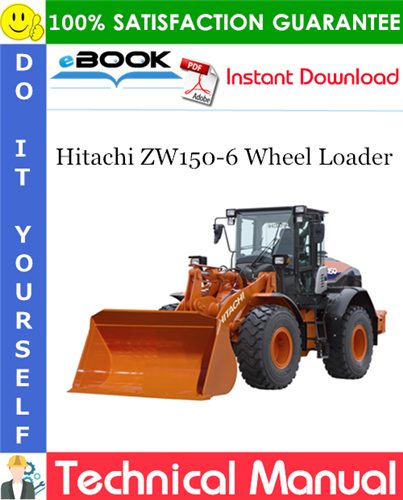 Hitachi ZW150-6 Wheel Loader Technical Manual + Circuit Diagram