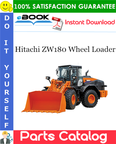 Hitachi ZW180 Wheel Loader Parts Catalog Manual