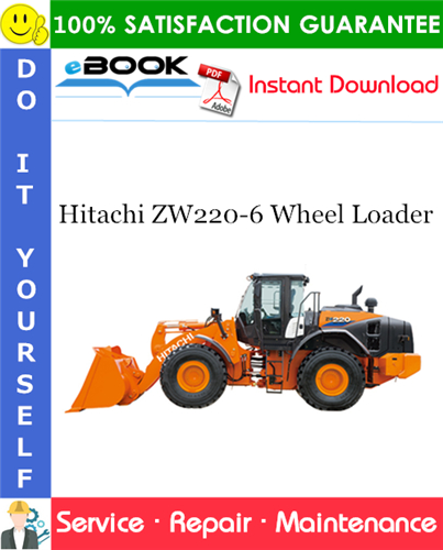 Hitachi ZW220-6 Wheel Loader Service Repair Manual + Circuit Diagram
