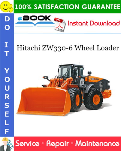 Hitachi ZW330-6 Wheel Loader Service Repair Manual