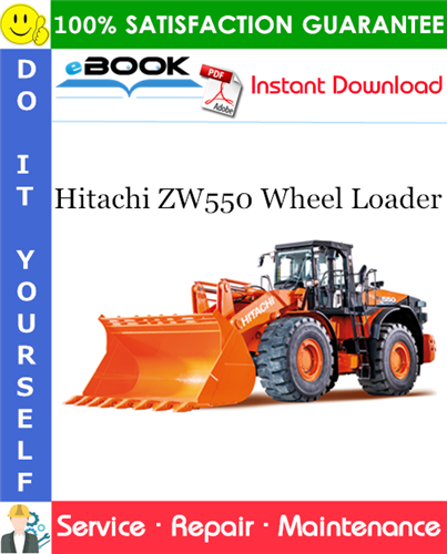 Hitachi ZW550 Wheel Loader Service Repair Manual