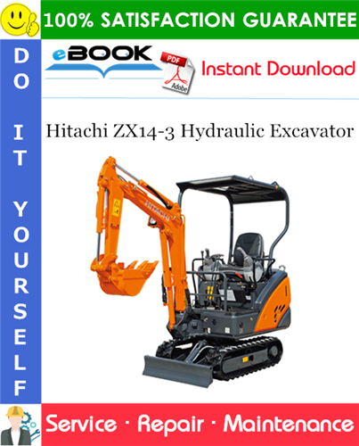 Hitachi ZX14-3 Hydraulic Excavator Service Repair Manual