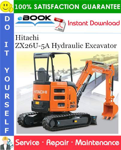 Hitachi ZX26U-5A Hydraulic Excavator Service Repair Manual + Circuit Diagram