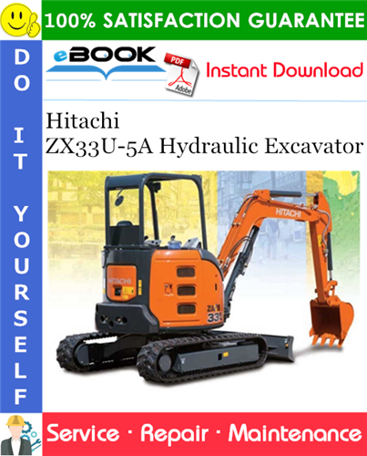 Hitachi ZX33U-5A Hydraulic Excavator Service Repair Manual + Circuit Diagram