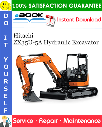 Hitachi ZX35U-5A Hydraulic Excavator Service Repair Manual + Circuit Diagram