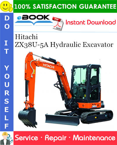 Hitachi ZX38U-5A Hydraulic Excavator Service Repair Manual + Circuit Diagram