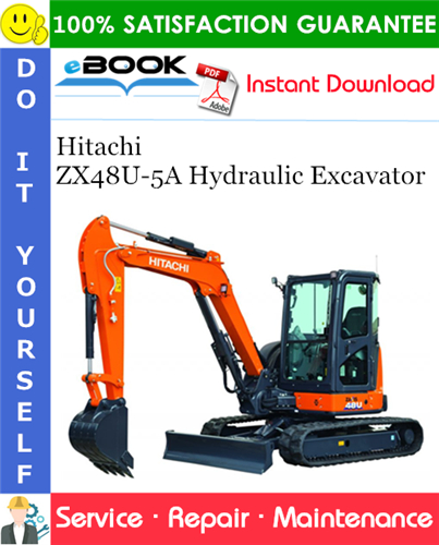 Hitachi ZX48U-5A Hydraulic Excavator Service Repair Manual + Circuit Diagram