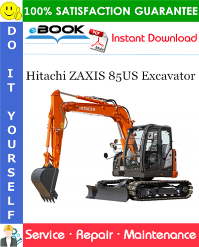 Hitachi ZAXIS 85US Excavator Service Repair Manual