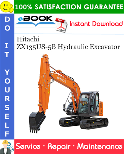 Hitachi ZX135US-5B Hydraulic Excavator Service Repair Manual + Circuit Diagram