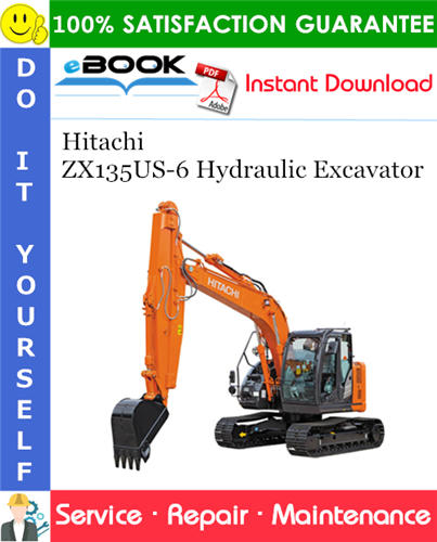 Hitachi ZX135US-6 Hydraulic Excavator Service Repair Manual + Circuit Diagram