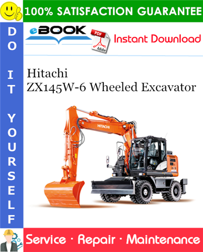 Hitachi ZX145W-6 Wheeled Excavator Service Repair Manual + Circuit Diagram