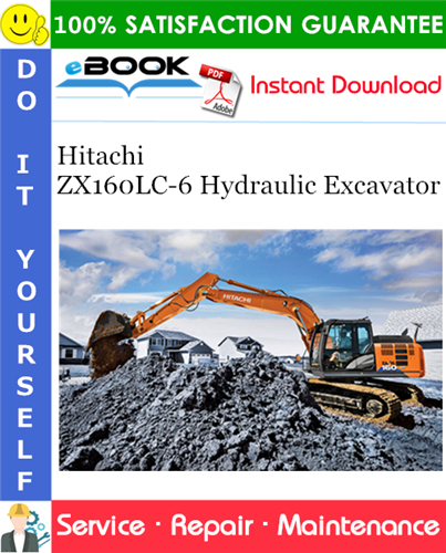 Hitachi ZX160LC-6 Hydraulic Excavator Service Repair Manual + Circuit Diagram