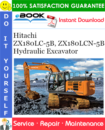 Hitachi ZX180LC-5B, ZX180LCN-5B Hydraulic Excavator Service Repair Manual + Circuit Diagram