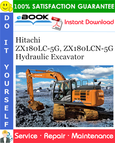 Hitachi ZX180LC-5G, ZX180LCN-5G Hydraulic Excavator Service Repair Manual + Circuit Diagram