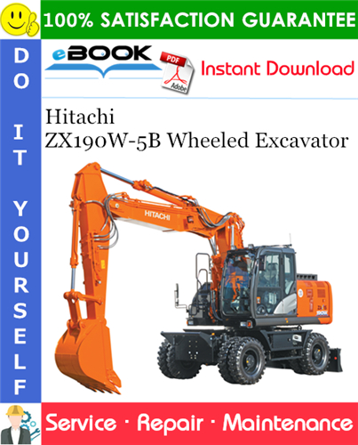 Hitachi ZX190W-5B Wheeled Excavator Service Repair Manual + Circuit Diagram