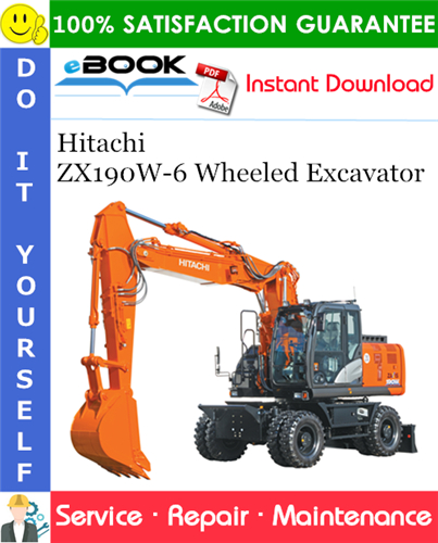 Hitachi ZX190W-6 Wheeled Excavator Service Repair Manual + Circuit Diagram