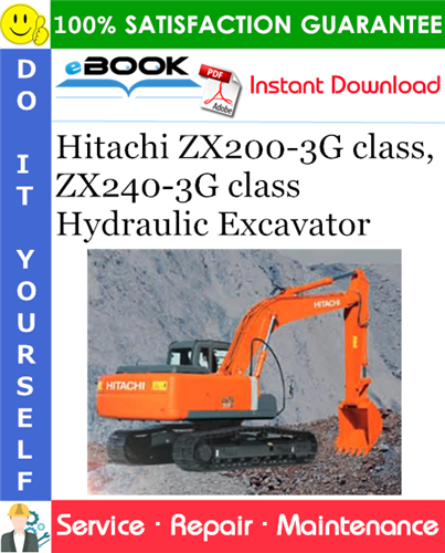 Hitachi ZX200-3G class, ZX240-3G class Hydraulic Excavator Service Repair Manual