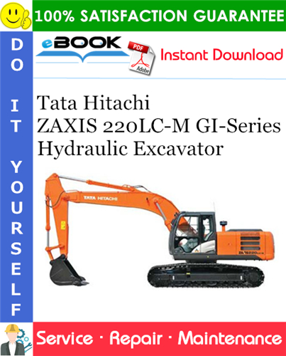 Tata Hitachi ZAXIS 220LC-M GI-Series Hydraulic Excavator Service Repair Manual