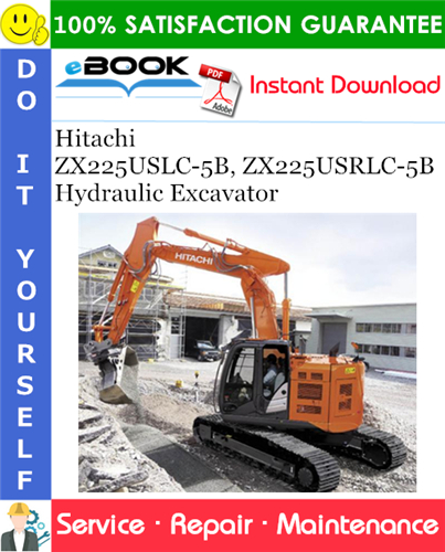 Hitachi ZX225USLC-5B, ZX225USRLC-5B Hydraulic Excavator Service Repair Manual + Circuit Diagram