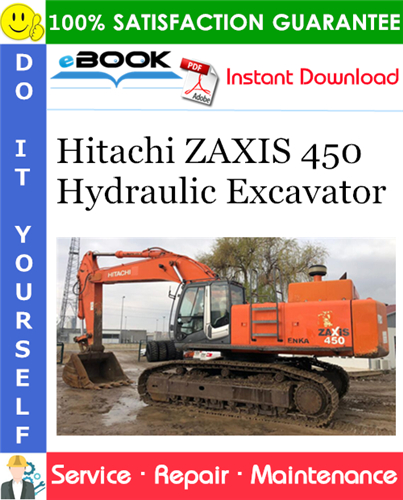 Hitachi ZAXIS 450 Hydraulic Excavator Service Repair Manual
