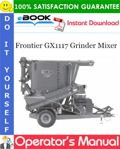 Frontier GX1117 Grinder Mixer Operator's Manual