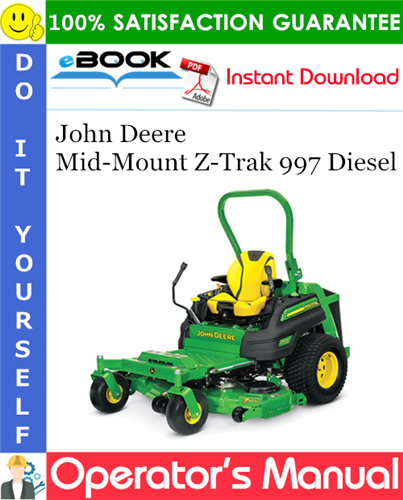 John Deere Mid-Mount Z-Trak 997 Diesel Operator's Manual